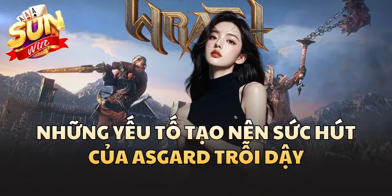 Asgard Trỗi Dậy - Quay Hũ Đỉnh Cao Và Cơ Hội Trúng Lớn 2 Những yếu tố tạo nên sức hút của Asgard Trỗi Dậy