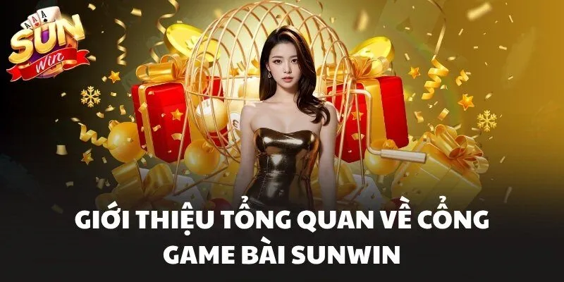 SUNWIN ⭐️ Trang Chủ SUN.WIN Chính Thức 2026 | Sun Win Tặng Code +88K 10 Giới thiệu tổng quan về cổng game bài Sunwin