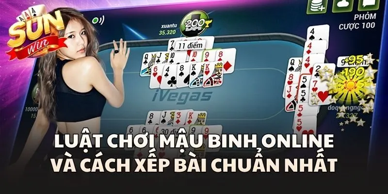 Mậu Binh Online - Cuộc Đấu Trí Của Những Người Thích Tính Toán 1 Luật chơi Mậu Binh Online và cách xếp bài chuẩn nhất